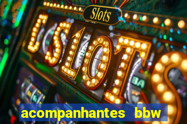 acompanhantes bbw porto alegre